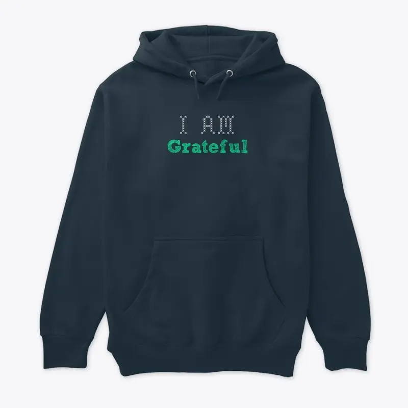 I AM - Grateful